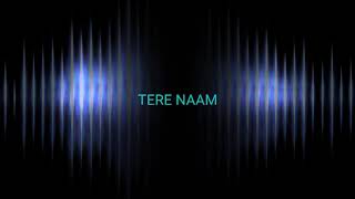 tere-naam-hindi-song-music-track-vol-1