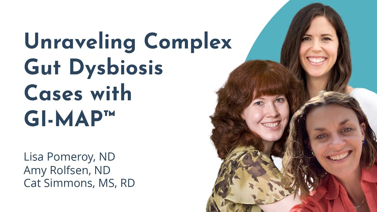Exploring Complex Gut Dysbiosis with GI-MAP™ Analysis