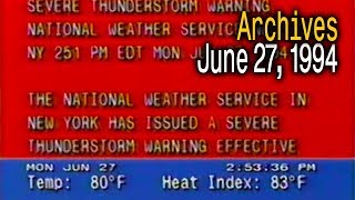The Weather Channel Archives - June 27, 1994 - 1pm - 3pm