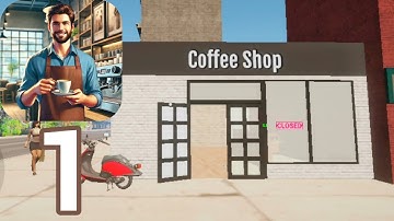 Coffee Shop Simulator | Gameplay Walkthrough Part 1 - Tutorial