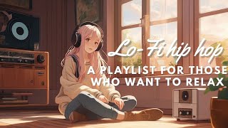 【Lofi Hip Hop】Relaxing,Study,Work,Sleep【May 13, 2024】