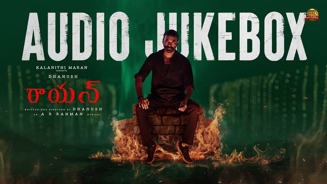 RAAYAN (Telugu) | Dhanush | AR Rahman | Sun Pictures