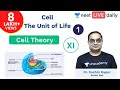 Cell - The Unit of Life | L 1 | Class 11 | Unacademy NEET | LIVE DAILY | NEET Biology | Sachin Sir