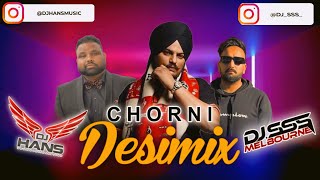 Chorni DesiMix - Sidhu Moosewala - (Remix Video) - DJ SSS x DJ Hans