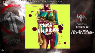 El Chavy Ft Yefriel, Makarthur & CodyMc - Chica Prohibida (Audio Oficial)