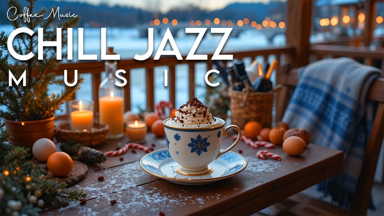Chill Winter Jazz Music ❄️ Cozy Coffee Jazz for Study, Work and Calm Winter Relaxation