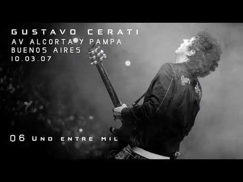 GUSTAVO CERATI | 06 Uno entre mil (consola original) - Av. Alcorta y Pampa 10.03.07