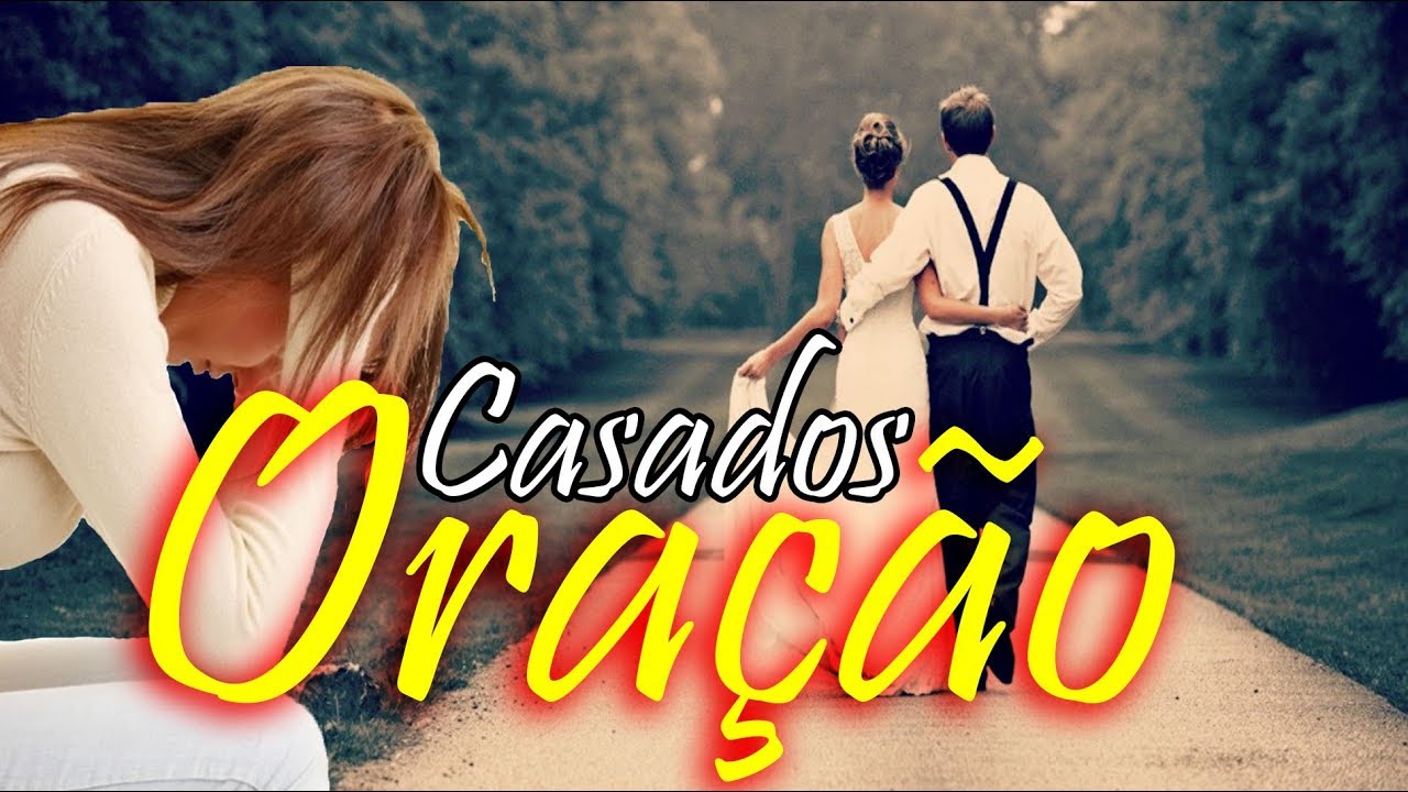 ORAÇÃO DO AMOR - MILAGRE URGENTE SENTIMENTAL. CASAMENTO FELIZ. DESFAÇA BRIGAS, TRAIÇÃO E AMARRAÇÃO.