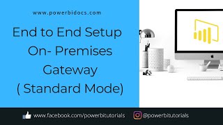30 - End to End Setup On Premises Data Gateway Standard Mode in Power Bi | Gateway Setup