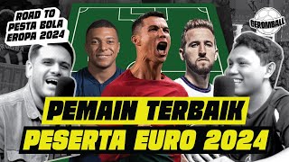 PEMAIN TERBAIK SETIAP NEGARA PESERTA EURO 2024 | Pojok Debat | #POJOKDEBAT