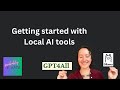 Getting started with Local AI tools