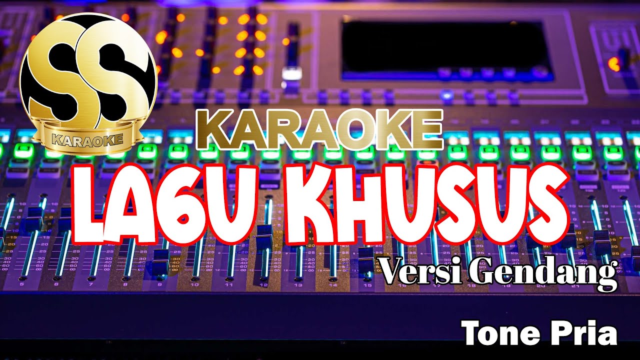Karaoke Lagu Khusus | Versi Gendang | Tone Pria/Cowok by Yanto Tarigan