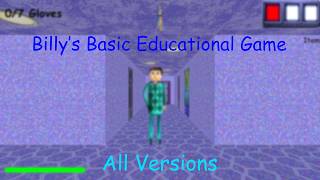 Billy's Basic Educational Game - All Versions (Baldi's Basics Mod)