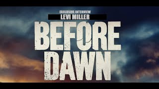"Before Dawn": An Exclusive Interview with Levi Miller