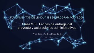 FLP 2026-1 G50 C9-8 Fechas de entrega del proyecto y aclaraciones administrativas