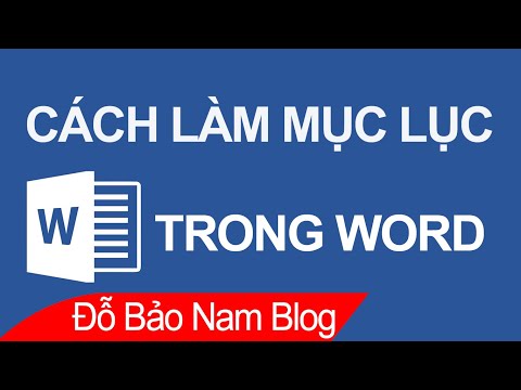 Video: Cách Tạo Mục Lục