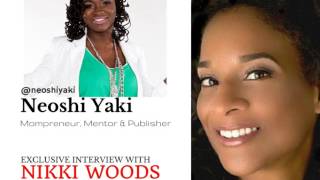 Neoshi Yaki interview with Nikki Woods