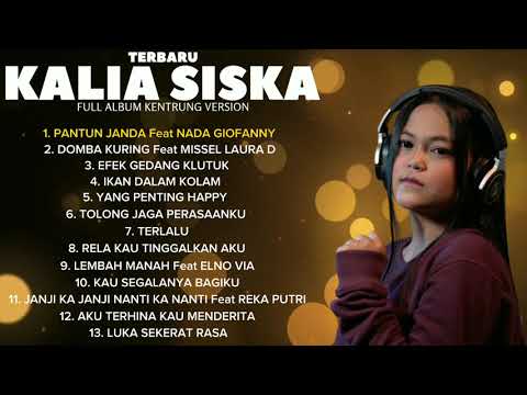 KALIA SISKA | FULL ALBUM KENTRUNG VERSION | PANTUN JANDA