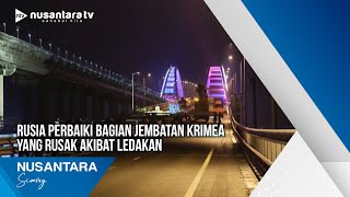 Rusia Perbaiki Bagian Jembatan Krimea Yang Rusak Akibat Ledakan