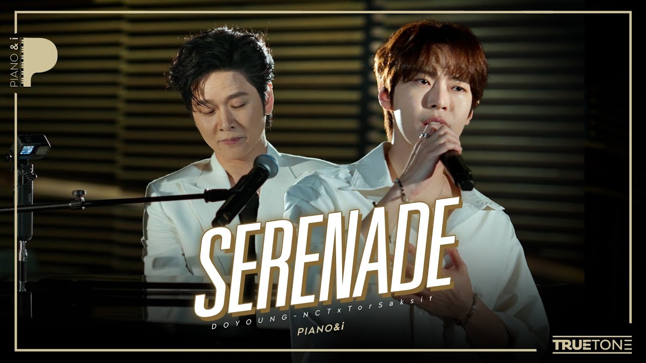 Serenade (내가 됐으면 해) | DOYOUNG NCT x TorSaksit (Piano & i Live)