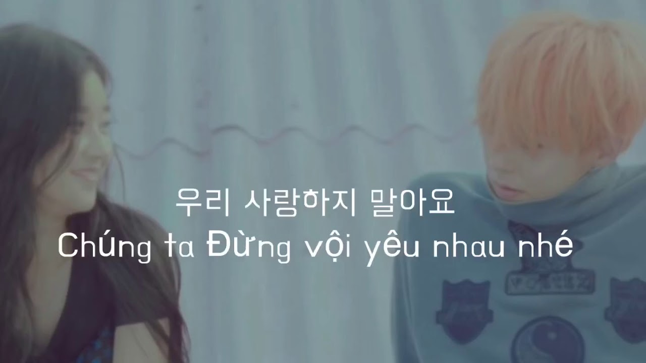 [vietsub] 우리 사랑하지 말아요 (LET’S NOT FALL IN LOVE)- BIGBANG 🎵✍️nghĩa từ vựng