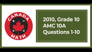 2010, Grade 10, AMC 10A | Questions 1-10