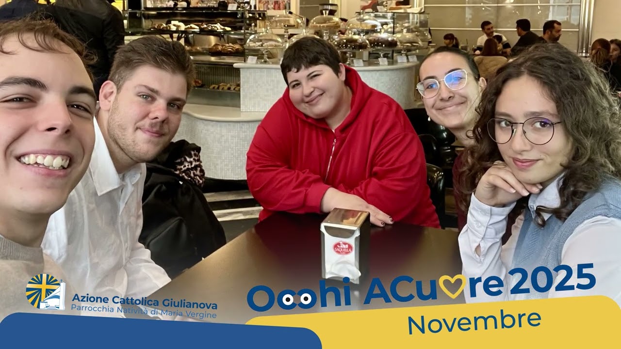 𝗢𝗰𝗰𝗵𝗶 𝗔𝗖𝘂𝗼𝗿𝗲 | Il nostro 2025 in 5 minuti | Azione Cattolica Giulianova