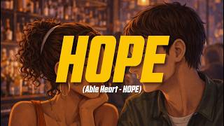 Able Heart  Hope  