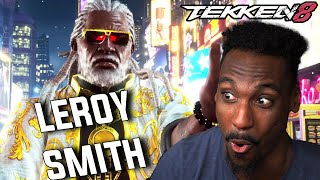 LEROY SMITH the GRANDMASTER of DRIP - Tekken 8 Trailer Reaction