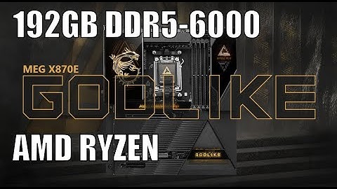 192GB DDR5-6000 on the MSI X870E GODLIKE