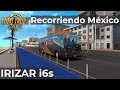 Recorriendo México con irizar i6 ETS2 - Mapa MTS