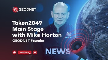 GEODNET Founder Mike Horton on Token2049 Main Stage
