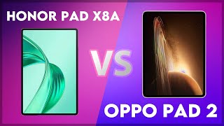 Honor Pad X8a vs Oppo Pad 2 Comparison