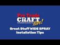 PTC at The Builders' Show: Great Stuff Wide Spray (2025)
