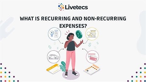 What is Recurring and Non Recurring Expenses? | Livetecs