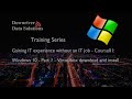 Gaining IT experience without an IT job - Windows 10 Lab setup - 01