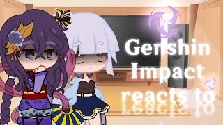 Genshin Impact reacts to ||2.5 Trailer||