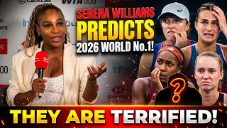 Details Serena Williams PREDICTS Who Finishes 2026 As World No 1 Update