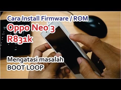 Firmware dan Cara Flash OPPO Neo 3 R831K | FunnyCat.TV
