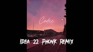 Idea 22 (Phonk Remix)