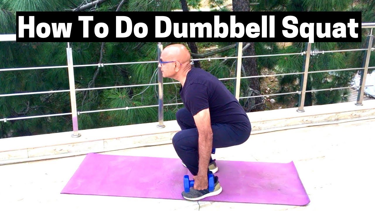 How To Do Dumbbell Squat For Beginners & Seniors - YouTube