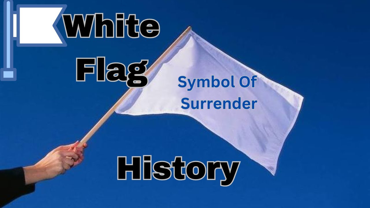 Unveiling the White Flag: A Journey Through Its Historical and Cultural ...