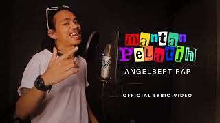 Mantan Pelatih - Angelbert Rap | Lyric Video | Pop Timur Indonesia