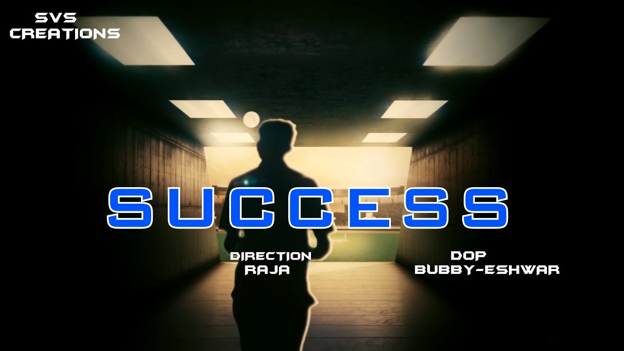 SUCCESS Short film Trailer 2018