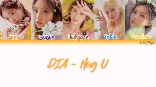 DIA (다이아) – Hug U (감싸줄게요) Lyrics (Han|Rom|Eng|Color Coded)