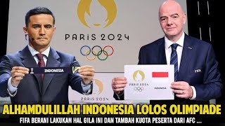 🔴 YES LOLOS OLIMPIADE !! FIFA Berani lakukan hal gila ini, dan Indonesia auto lolos Olimpiade Paris?