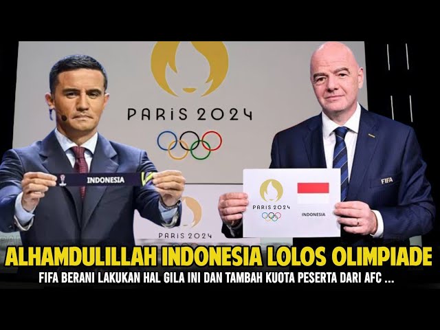 🔴 YES LOLOS OLIMPIADE !! FIFA Berani lakukan hal gila ini, dan Indonesia auto lolos Olimpiade Paris? class=