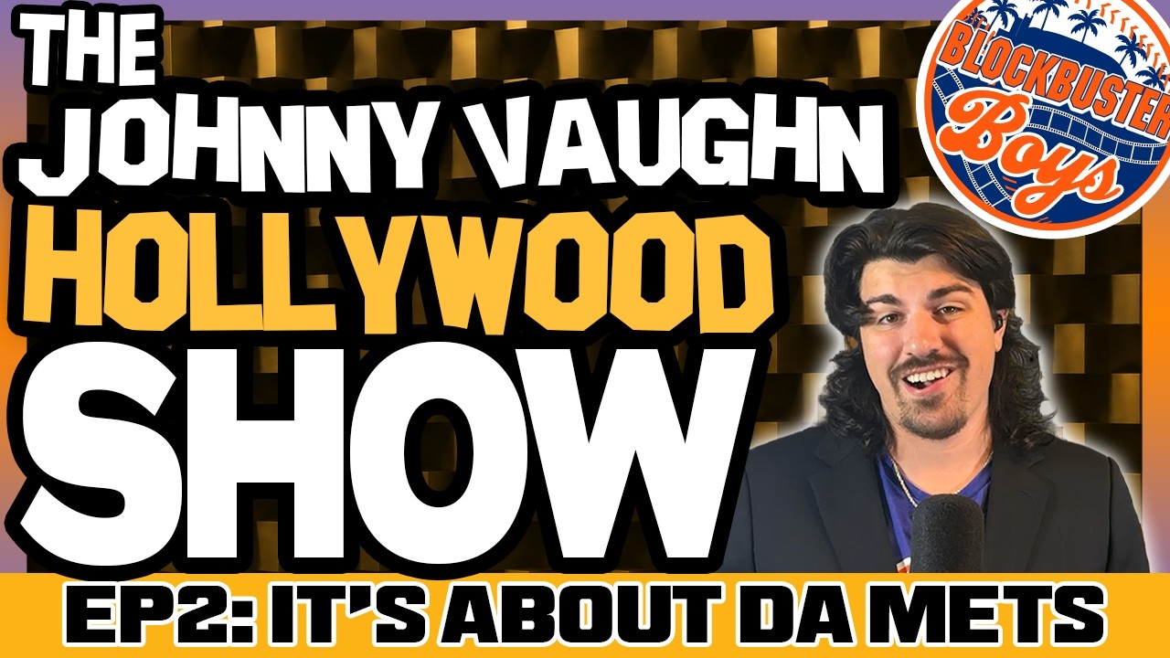 It's all About Da Mets | The Johnny Vaughn Hollywood Show Episode #2