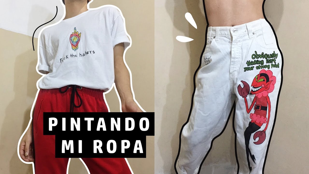 PINTANDO MI ROPA (OTRA VEZ) | DIY customizar ropa / tumblr - YouTube