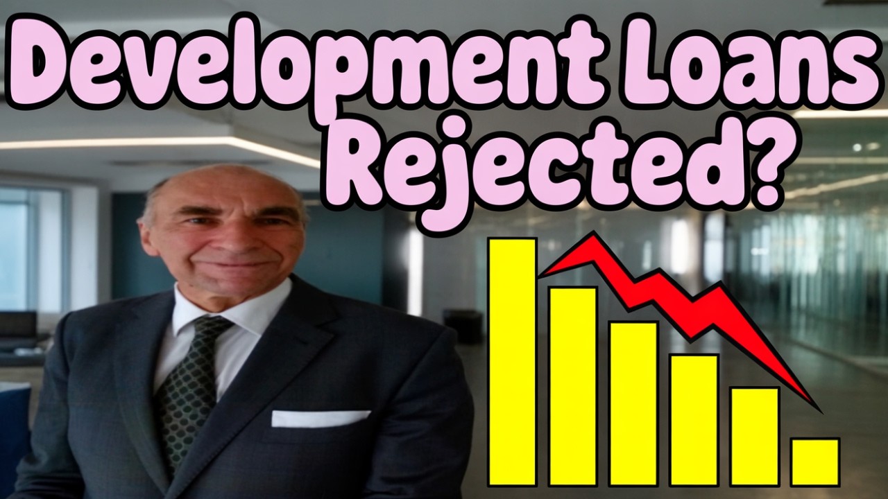 Development Loans Keep Getting Rejected? This Is Why